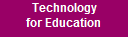 Technology



















































































































































































































































































































for Education